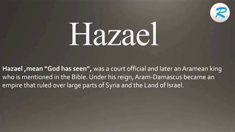 hazael pronounce|biblical hazael pronunciation.